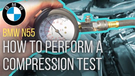 bmw n55 compression test